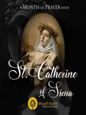 cover image of A Month of Prayer with St. Catherine of Siena